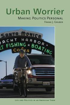 Paperback Urban Worrier: Making Politics Personal Book