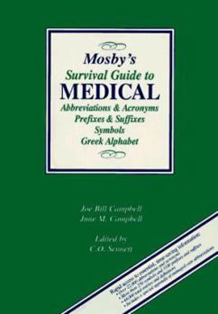 Hardcover Mosby's Survival Guide to Medical Abbreviations, Acronyms, Symbols, and Prefixes Book