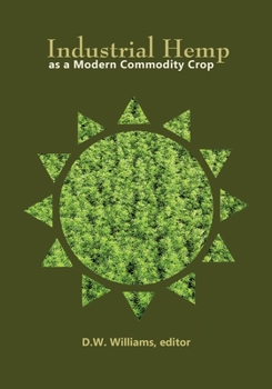 Paperback Industrial Hemp as a Modern Commodity Crop, 2019 Book