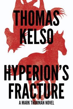 Hardcover Hyperion's Fracture (The Mark Thurman Series) Book