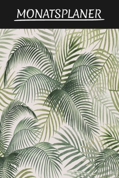 Paperback Monatsplaner: Monatskalender und Familienplaner. Zum Planen, Organisieren und Notieren. 2020. Pflanzen [German] Book