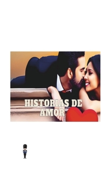 Paperback Historias de Amor [Spanish] Book