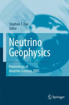 Hardcover Neutrino Geophysics: Proceedings of Neutrino Sciences 2005 Book