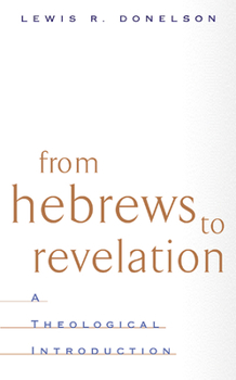 Paperback From Hebrews to Revelation Book