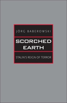 Hardcover Scorched Earth: Stalin's Reign of Terror Book