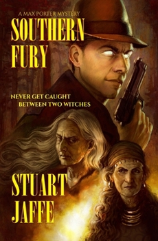 Southern Fury - Book #11 of the Max Porter