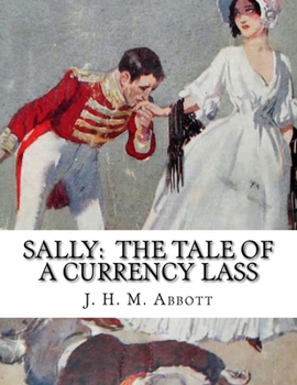 Paperback Sally: The Tale of a Currency Lass Book