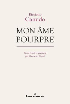 Paperback Mon âme pourpre: Roman de la forêt et du fleuve [French] Book
