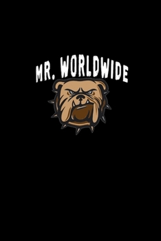 Mr. World Wide: Food Journal | Track your Meals | Eat clean and fit | Breakfast Lunch Diner Snacks | Time Items Serving Cals Sugar Protein Fiber Carbs Fat | 110 pages