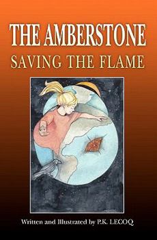 Paperback The Amberstone: Saving the Flame Book