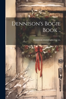 Paperback Dennison's Bogie Book .. Book