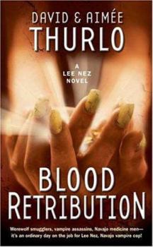 Blood Retribution (Lee Nez, Book 2) - Book #2 of the Lee Nez
