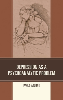 Paperback Depression as a Psychoanalytic Problem Book
