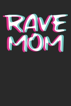 Rave Mom: Kalender Monatsplaner Familienplaner Planer I Techno I Musik I Rave I House I EDM I Dj I Deejay I Glitch I Trippy EDM I Techno Hub (German Edition)