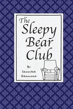 Paperback The Sleepy Bear Club Book