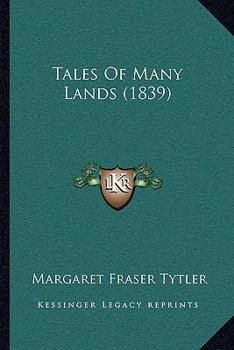 Paperback Tales Of Many Lands (1839) Book