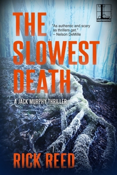 The Slowest Death - Book #6 of the Detective Jack Murphy