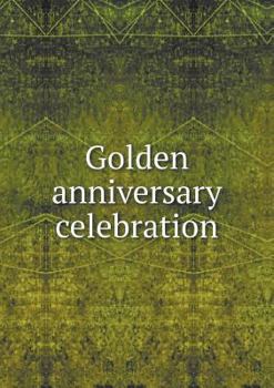 Paperback Golden anniversary celebration Book