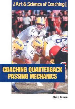 Paperback Coaching Quarterback Passing Mechanics Book