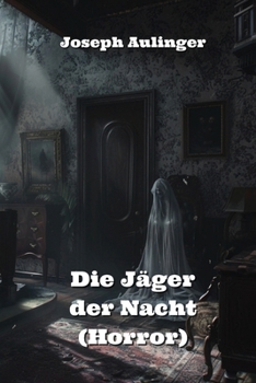 Paperback Die Jäger der Nacht (Horror) [German] Book