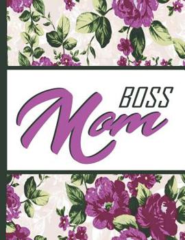 Paperback Best Mom Ever: Boss Mom Beautiful Purple Foral Blossom Pattern Composition Notebook College Students Wide Ruled Line Paper 8.5x11 Ins Book