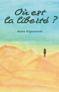 Paperback Où est la liberté ? [French] Book
