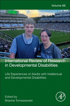 Hardcover Life Experiences of Adults with Intellectual and Developmental Disabilities: Volume 66 Book