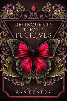 Hardcover Delinquents Turned Fugitives (Pinnacle) Book