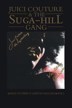 Paperback Juici Couture & the Suga-Hill Gang Book