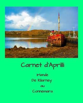 Paperback Carnet d'Aprilli: De Kilarney au Connemarra [French] Book