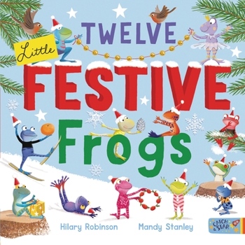 Hardcover Twelve Little Festive Frogs Book