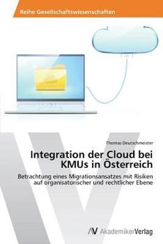 Paperback Integration der Cloud bei KMUs in Österreich [German] Book