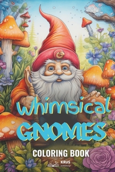 Paperback Whimsical Gnomes: Playful coloring book