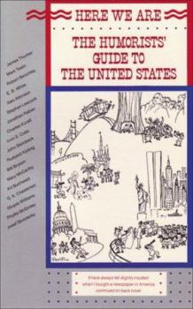 Paperback Here We Are: The Humorists' Guide to the United States Book