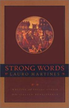 Paperback Strong Words: Writing and Social Strain in the Italian Renaissance Book