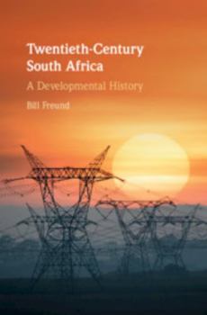 Hardcover Twentieth-Century South Africa: A Developmental History Book