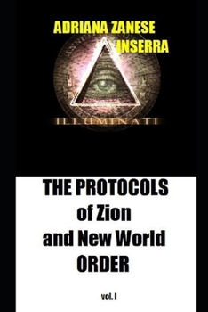 Paperback The Protocols of Zion and New World Order vol.1: 1905 Domination Plan coming about Book