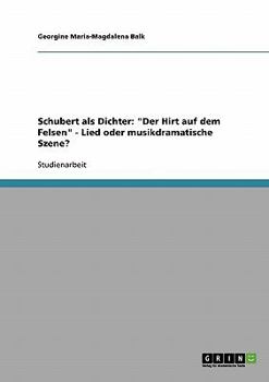 Paperback Schubert als Dichter: "Der Hirt auf dem Felsen" - Lied oder musikdramatische Szene? [German] Book