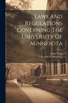 Paperback Laws And Regulations Governing The University Of Minnesota Book