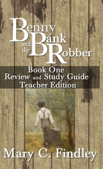 Hardcover Benny and the Bank Robber Book One Review and Study Guide Teacher Edition Book