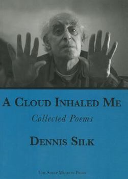 Paperback A Cloud Inhaled Me: Collected Poems Book