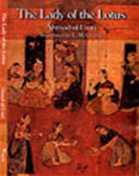 Paperback The Lady of the Lotus: Rup Mati Queen of Mandu-a Strange Tale of Faithfulness Book
