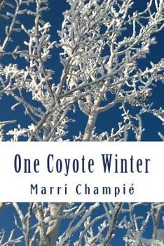 Paperback One Coyote Winter: Poems of the West Book