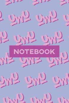 Paperback Notebook: Uwu Cuteness Overload Purple Pink Typography Meme Book