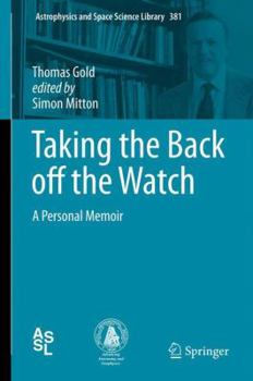 Paperback Taking the Back Off the Watch: A Personal Memoir Book
