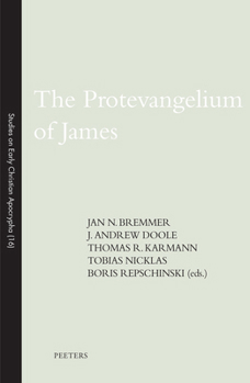 Paperback The Protevangelium of James Book