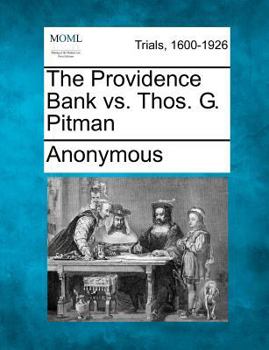 The Providence Bank vs. Thos. G. Pitman