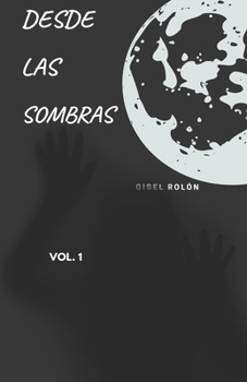 Paperback Desde las sombras [Spanish] Book
