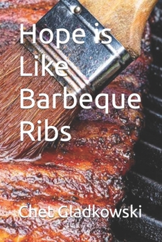 Paperback Hope is Like Barbeque Ribs Book