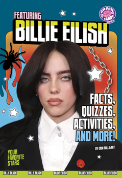 Paperback Featuring Billie Eilish: Facts, Quizzes, Activities, and More! Book